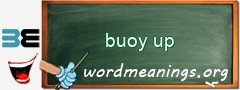 WordMeaning blackboard for buoy up